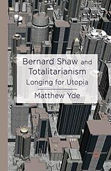 eBook (pdf) Bernard Shaw and Totalitarianism de M. Yde