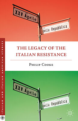 Couverture cartonnée The Legacy of the Italian Resistance de Philip Cooke