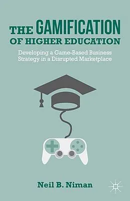 E-Book (pdf) The Gamification of Higher Education von N. Niman