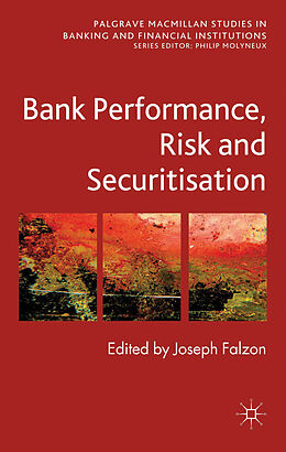 Livre Relié Bank Performance, Risk and Securitisation de Joseph Falzon