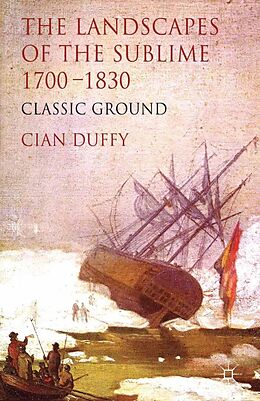 E-Book (pdf) The Landscapes of the Sublime 1700-1830 von C. Duffy