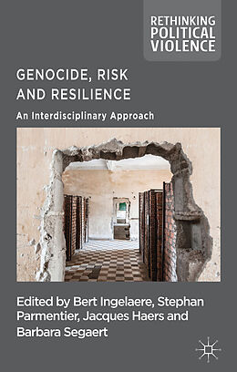 Fester Einband Genocide, Risk and Resilience von Bert Parmentier, Stephan Haers, Jacques Ingelaere