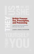 E-Book (pdf) British Pronoun Use, Prescription, and Processing von L. Paterson