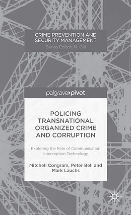 Fester Einband Policing Transnational Organized Crime and Corruption von M. Congram, P. Bell, Kenneth A Loparo