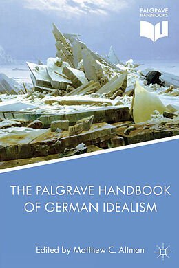 Livre Relié The Palgrave Handbook of German Idealism de Matthew C. Altman