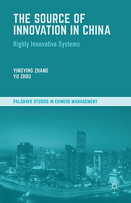 Livre Relié The Source of Innovation in China de Ying Ying Zhou, Yu Zhang