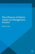 E-Book (pdf) The Influence of Islamic Values on Management Practice von G. Forster