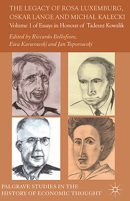 Fester Einband The Legacy of Rosa Luxemburg, Oskar Lange and Micha? Kalecki von Riccardo; Karwowski, Ewa; Toporowski, Bellofiore