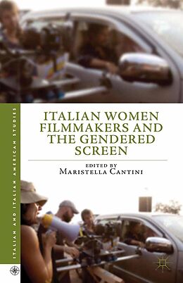 eBook (pdf) Italian Women Filmmakers and the Gendered Screen de Maristella Cantini