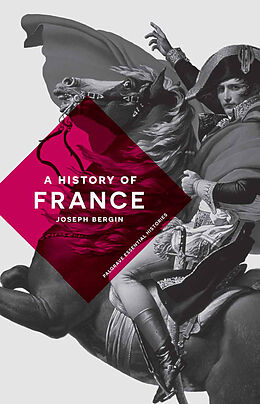 Broché A History of France de Joseph Bergin