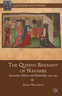 Livre Relié The Queens Regnant of Navarre de Elena Woodacre