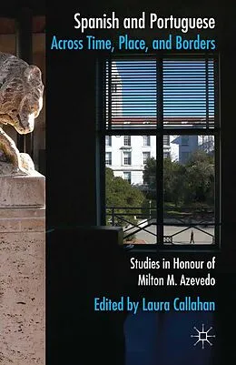 E-Book (pdf) Spanish and Portuguese across Time, Place, and Borders von 