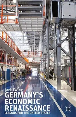 E-Book (pdf) Germany's Economic Renaissance von J. Ewing