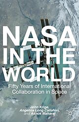 eBook (pdf) NASA in the World de John Krige, Ashok Maharaj, Angela Long Callahan