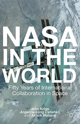 E-Book (pdf) NASA in the World von John Krige, Ashok Maharaj, Angela Long Callahan