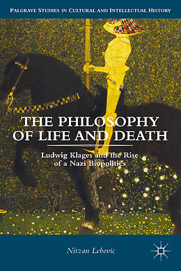 Fester Einband The Philosophy of Life and Death von Nitzan Lebovic