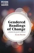 E-Book (pdf) Gendered Readings of Change von C. Fischer