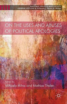 E-Book (pdf) On the Uses and Abuses of Political Apologies von Mihaela Mihai, Mathias Thaler