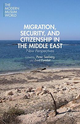 E-Book (pdf) Migration, Security, and Citizenship in the Middle East von 