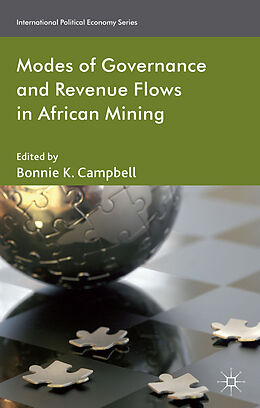 Fester Einband Modes of Governance and Revenue Flows in African Mining von Bonnie K. Campbell
