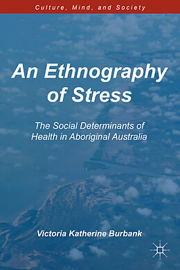 Couverture cartonnée An Ethnography of Stress de Katherine Burbank