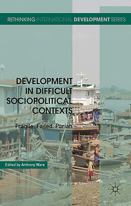 Fester Einband Development in Difficult Sociopolitical Contexts von Anthony Ware