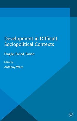 E-Book (pdf) Development in Difficult Sociopolitical Contexts von 