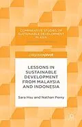E-Book (pdf) Lessons in Sustainable Development from Malaysia and Indonesia von S. Hsu, N. Perry