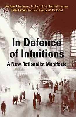 E-Book (pdf) In Defense of Intuitions von A. Chapman, A. Ellis, R. Hanna