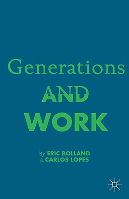 E-Book (pdf) Generations and Work von E. Bolland, C. Lopez, Carlos Lopes