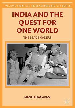 Fester Einband India and the Quest for One World von M. Bhagavan