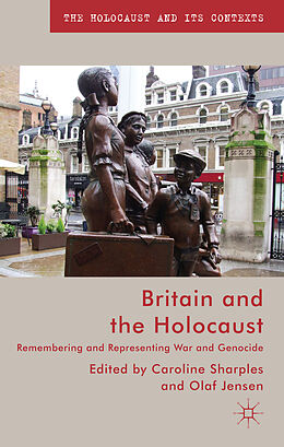 Fester Einband Britain and the Holocaust von Caroline Sharples, Olaf Jensen