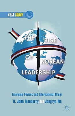 eBook (pdf) The Rise of Korean Leadership de G. Ikenberry, J. Mo, Mo Jongryn