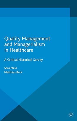 eBook (pdf) Quality Management and Managerialism in Healthcare de Matthias Beck, Sara Melo