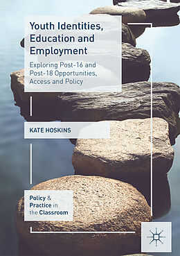 Fester Einband Youth Identities, Education and Employment von Kate Hoskins