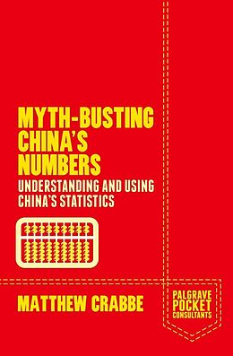 eBook (pdf) Myth-Busting China's Numbers de Matthew Crabbe