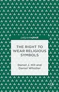 E-Book (pdf) The Right to Wear Religious Symbols von D. Hill, D. Whistler