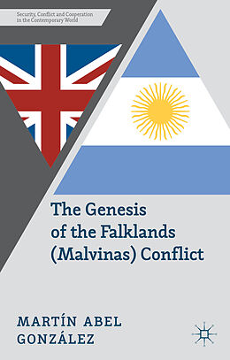 Fester Einband The Genesis of the Falklands (Malvinas) Conflict von M. González