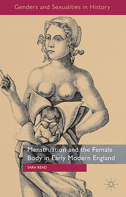 Fester Einband Menstruation and the Female Body in Early Modern England von S. Read