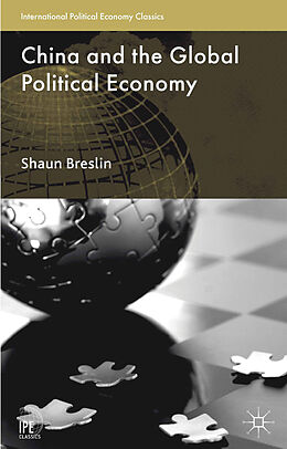 Kartonierter Einband China and the Global Political Economy von S. Breslin