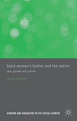 Livre Relié Black Women's Bodies and the Nation de S. Tate