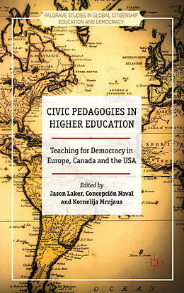 Fester Einband Civic Pedagogies in Higher Education von Jason A. Mrnjaus, Kornelija Naval, Concepci Laker