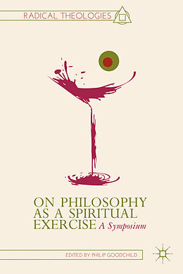 Fester Einband On Philosophy as a Spiritual Exercise von Philip Goodchild
