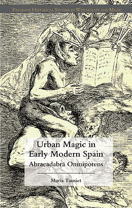 Livre Relié Urban Magic in Early Modern Spain de M. Tausiet