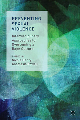 Livre Relié Preventing Sexual Violence de Nicola Powell, Anastasia Henry