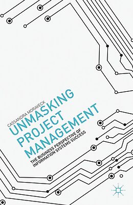 E-Book (pdf) Unmasking Project Management von C. Moraveck