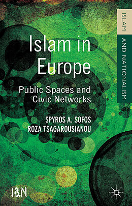 Livre Relié Islam in Europe de S. Sofos, R. Tsagarousianou