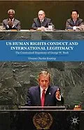 E-Book (pdf) US Human Rights Conduct and International Legitimacy von V. Keating