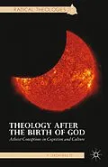 E-Book (pdf) Theology after the Birth of God von F. Shults