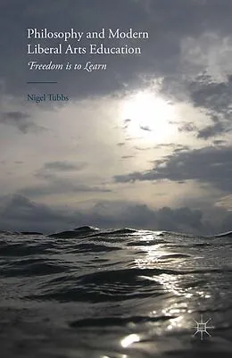 E-Book (pdf) Philosophy and Modern Liberal Arts Education von N. Tubbs